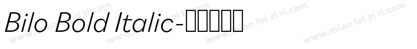Bilo Bold Italic字体转换